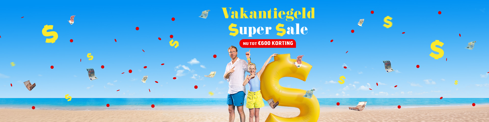 Vakantiegeld Super Sale - Boek nu met de hoogste korting bij Prijsvrij!
