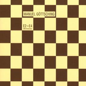 Manuel Göttsching / E2 E4 (35th Anniversary Edition) Manuel Göttsching / E2 E4 (35th Anniversary Edition)