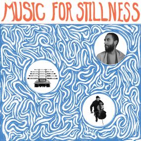 HARLAN SILVERMAN – MUSIC FOR STILLNESS vinyl cover