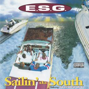 G-RAP/E.S.G./sailin’da south SAILIN' DA SOUTH by E.S.G.