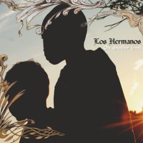 Los Hermanos / On Another Level (2024 Reissue) Los Hermanos / On Another Level (2024 Reissue)