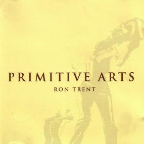 RON TRENT — PRIMITIVE ARTS