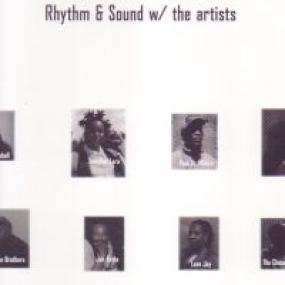 RHYTHM & SOUND, THE ARTISTS by V/A