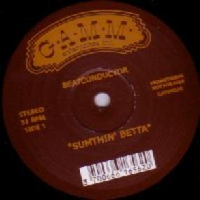 SUMTHIN BETTA / KUMBARA by BEATCONDUCTOR