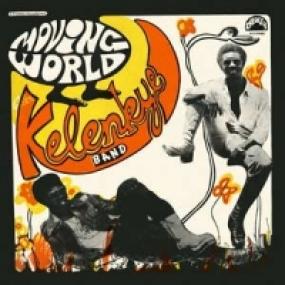 Moving World By Kelenkye Band