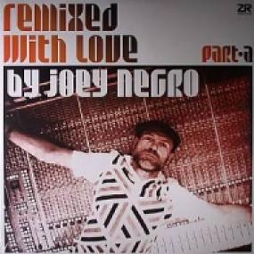 Joey by Love with Remixed Part.A Negro Joey by Love with Remixed 洋楽 Negro Various by Compilation - Vol.2 洋楽