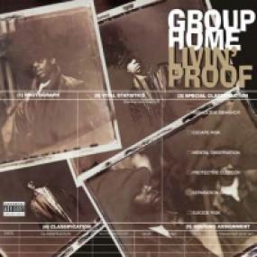 LIVIN' PROOF by GROUP HOME