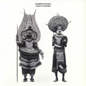 ROBERTO MUSCI – DUSTY COLORS vinyl cover