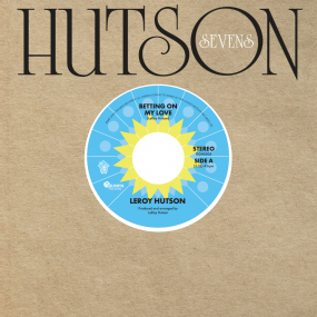 LEROY HUTSON — BETTING ON MY LOVE / SO NICE