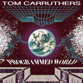 Tom Carruthers - Processed World