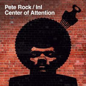 Pete Rock Inl　Center of Attention CENTER OF ATTENTION by PETE ROCK / INI
