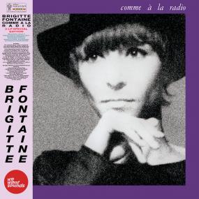 BRIGITTE FONTAINE — COMME A LA RADIO – SPECIAL EDITION