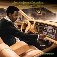 ORLANDO JOHNSON & TRANCE – TURN THE MUSIC ON vinyl cover