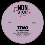 TINO - WORK MY BODY / LET'S DANCE