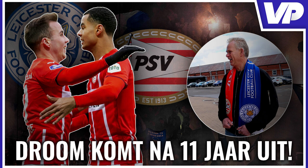 Thumbnail for article: Enige PSV-fan in Leicester krijgt eindelijk zijn zin: 'Al heel lang op gewacht'