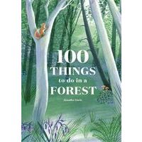 Boeken Overig 100 Things To Do In A Forest