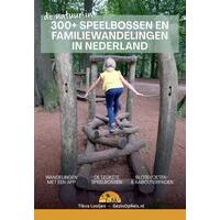 Boeken Overig Speelbossen En Familiewandelingen In Nederland