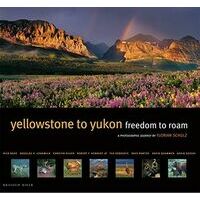Boeken Overig Yellowstone To Yukon Freedom To Roam
