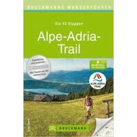 Bruckmann Alpe Adria Trail: Die 43 Etappen