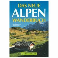 Bruckmann Das Neue Alpenwanderbuch