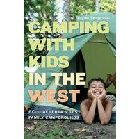 Heritage Camping With Kids In The West