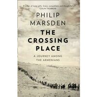 Collins Crossing Place - A Journey Among The Armenians