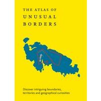Collins The Atlas Of Unusual Borders