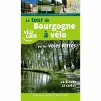 Editions Ouest-France Fietsgids Bourgogne à Vélo Par Les Voies Vertes