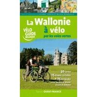 Editions Ouest-France Fietsgids Wallonie à Velo Par Voies Vertes
