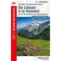 FF Randonneee GR5 Du Leman A La Vanoise/ Mt Blanc