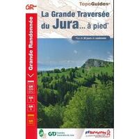 FF Randonneee Wandelgids 512 Grande Traversée Du Jura GR5
