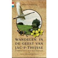 Gegarandeerd Onregelmatig Wandelgids Wandelen In De Geest Van Jac. P Thijsse