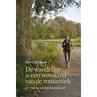 Gerrit Jan Zwier De Wandelaar Is Een Weeskind Van De Romantiek (Nederland)