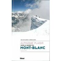 Glenat Klimgids Mont Banc - Alpinisme Plaisir 