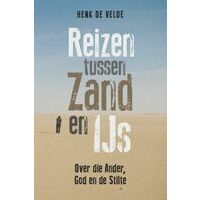 Hollandia Uitgeverij Reizen Tussen Zand En Ijs