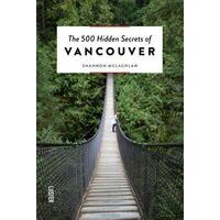 Jonglez 500 Hidden Secrets Of Vancouver