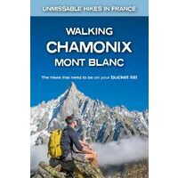 Knife Edge Wandelgids Chamonix - Mont Blanc Walking Guide