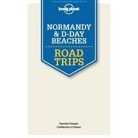 Lonely Planet Autoreisgids Normandy & D-Day Beaches Road Trips