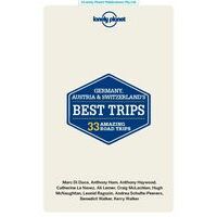 Lonely Planet Best Trips Germany, Austria & Switzerland