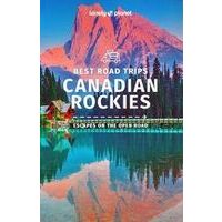 Lonely Planet Canadian Rockies Best Road Trips