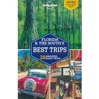 Lonely Planet Florida & The South's Best Trips