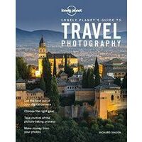 Lonely Planet Guide To Travel Photography
