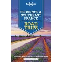 Lonely Planet Provence & Southeast France Road Trips