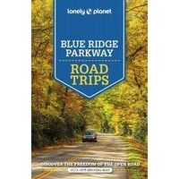 Lonely Planet Reisgids Blue Ridge Parkway Road Trips