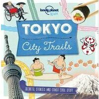Lonely Planet Tokyo - City Trails