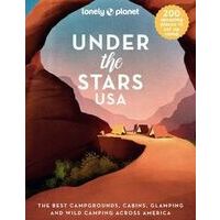Lonely Planet Under The Stars USA