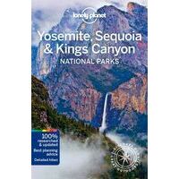 Lonely Planet Yosemite, Sequoia & King Canyon National Park