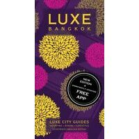 Luxe Guides Luxe Bangkok