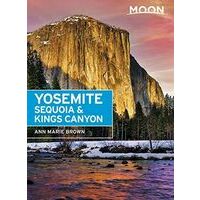 Moon Books Reisgids Yosemite, Sequoia & Kings Canyon