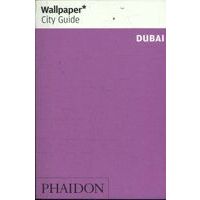 Phaidon Wallpaper City Guide Dubai